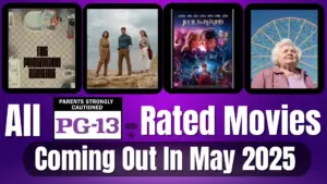 All PG-13 Rated Movies Releasing in May 2025