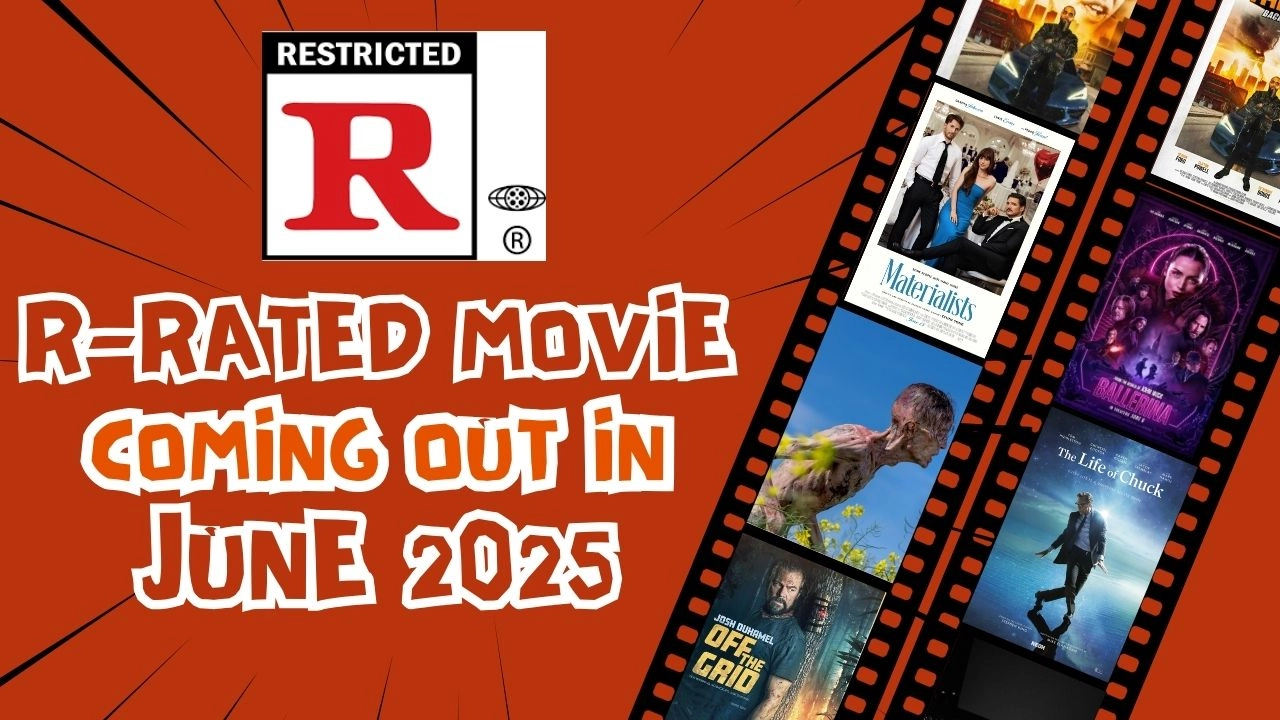 List of R-Rated Movies Coming Out in June 2025