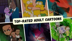 20 Top-Rated Adult Cartoons You Can't Miss