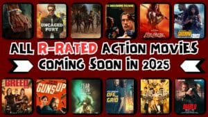 All R-Rated Action Movies Coming Soon in 2025