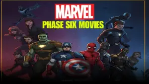 All Upcoming Marvel Phase Six Movies