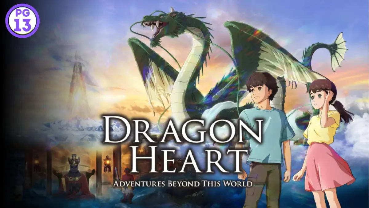 Dragon Heart: Adventures Beyond This World Parents Guide – Is the 2025 Fantasy Film Too Intense for Kids?
