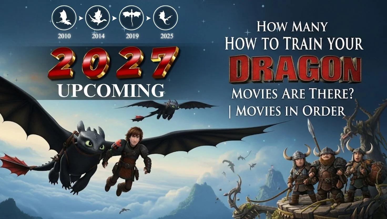 How Many How to Train Your Dragon Movies Are There All Movies in Order