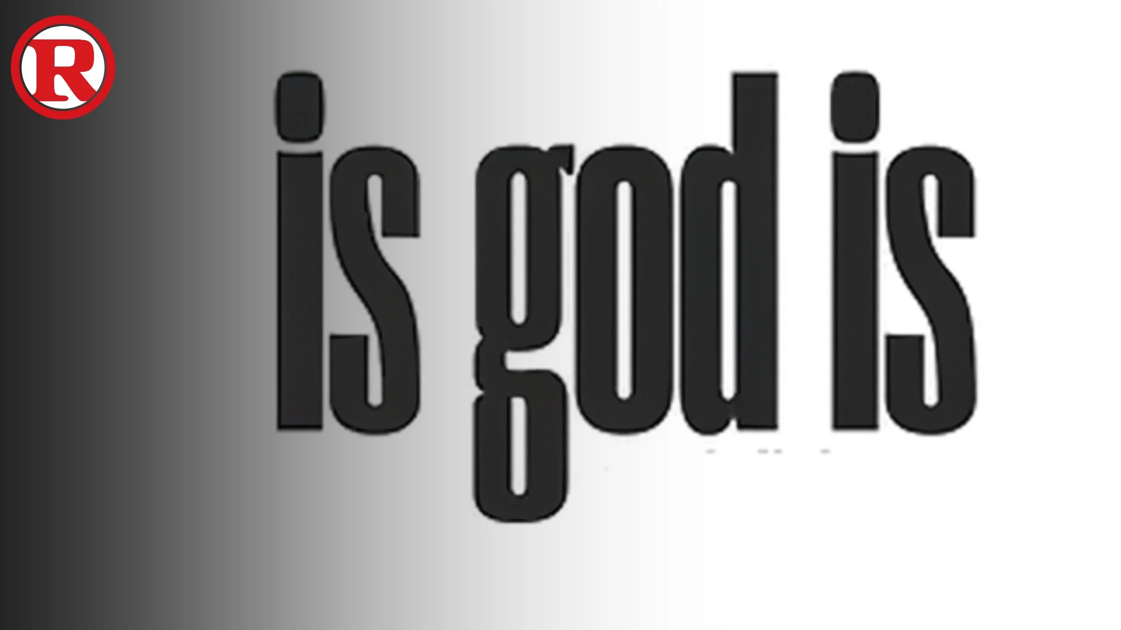 Is God Is Parents Guide Age Rating