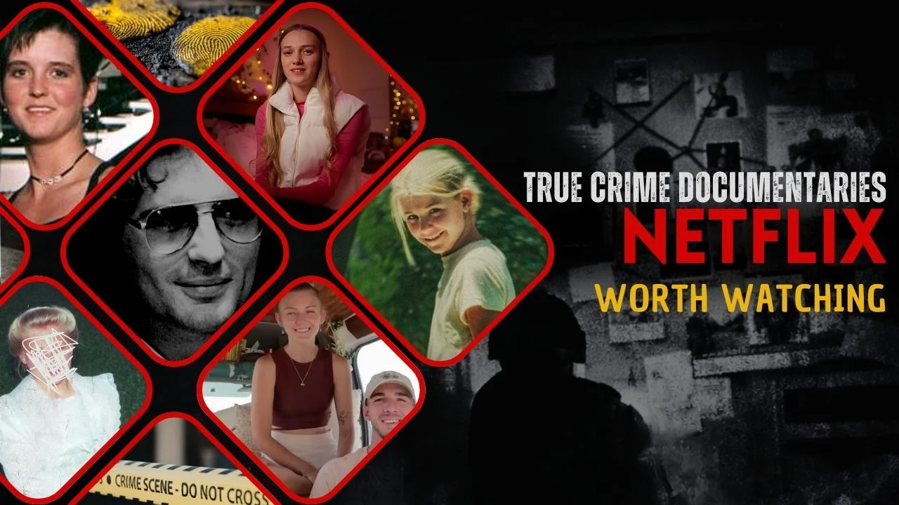 List of Top Crime Documentaries on Netflix