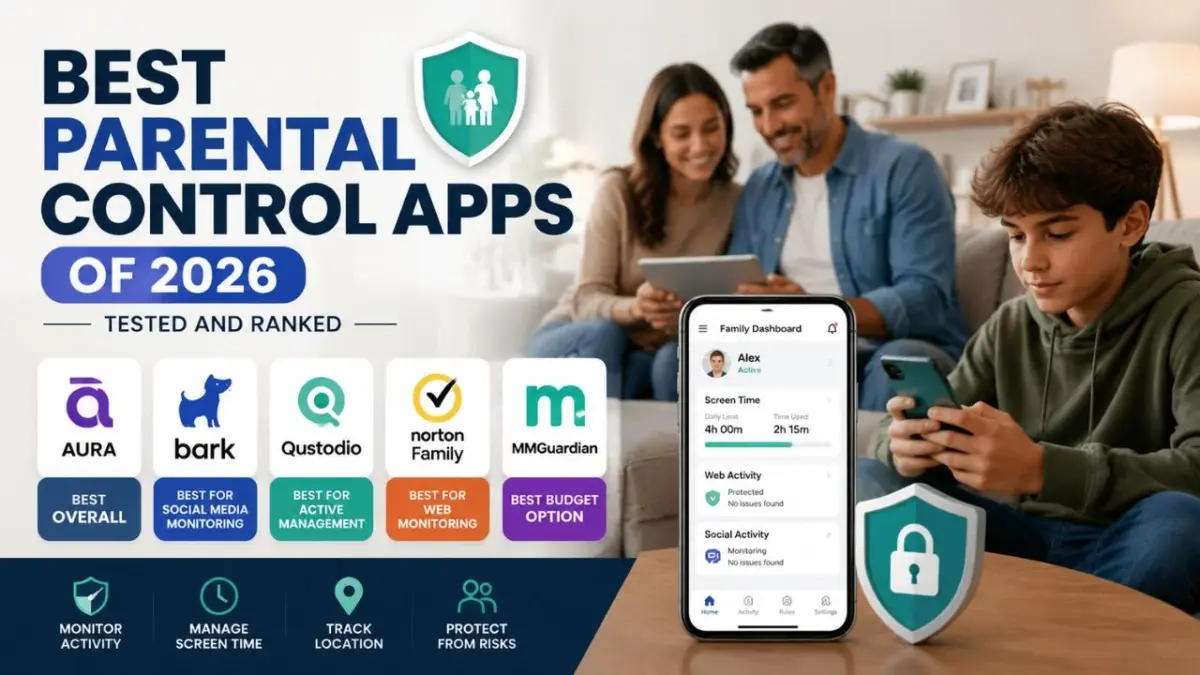 Best Parental Control Apps of 2026: Tested and Ranked