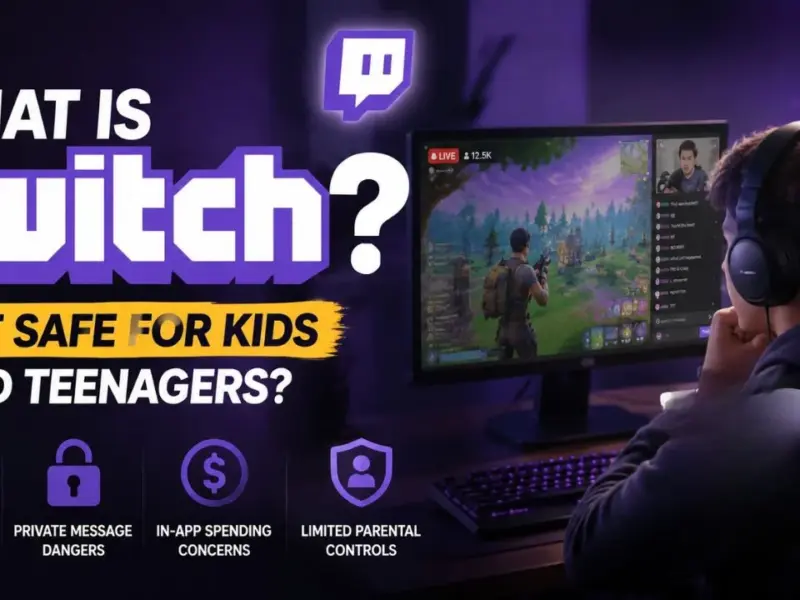 What Is Twitch? Is It Safe for Kids and Teenagers?